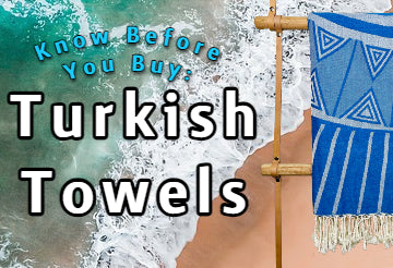 Everything You Need to Know Before You Buy Turkish Towels